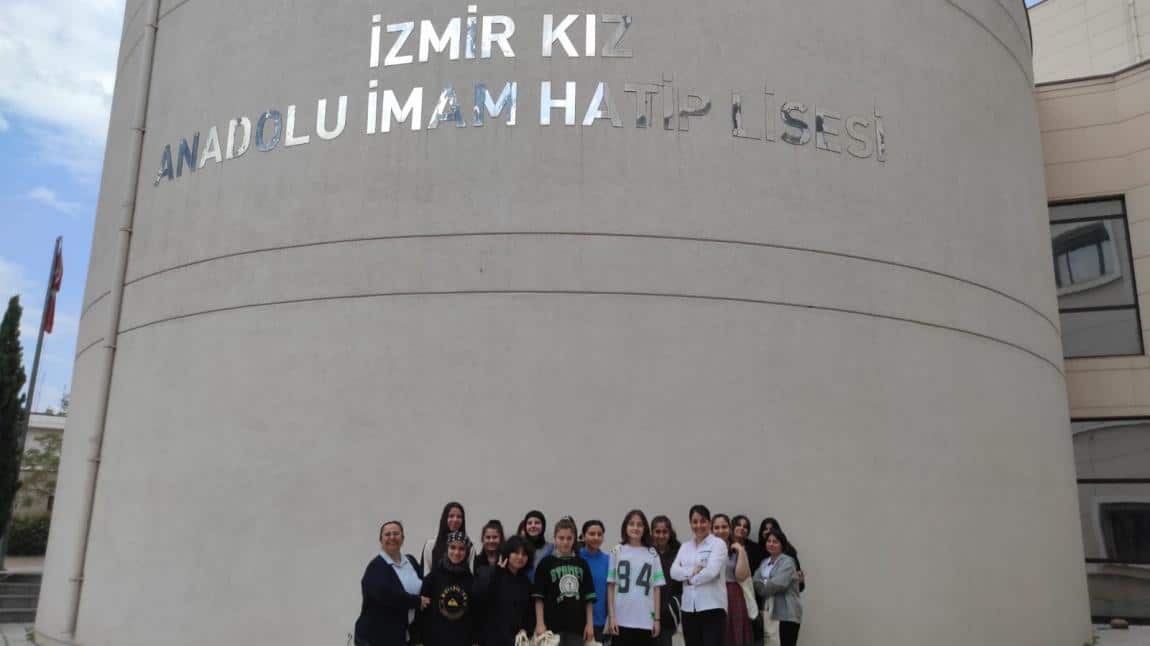 İzmir Kız Anadolu İmam Hatip Lisesi Gezisi